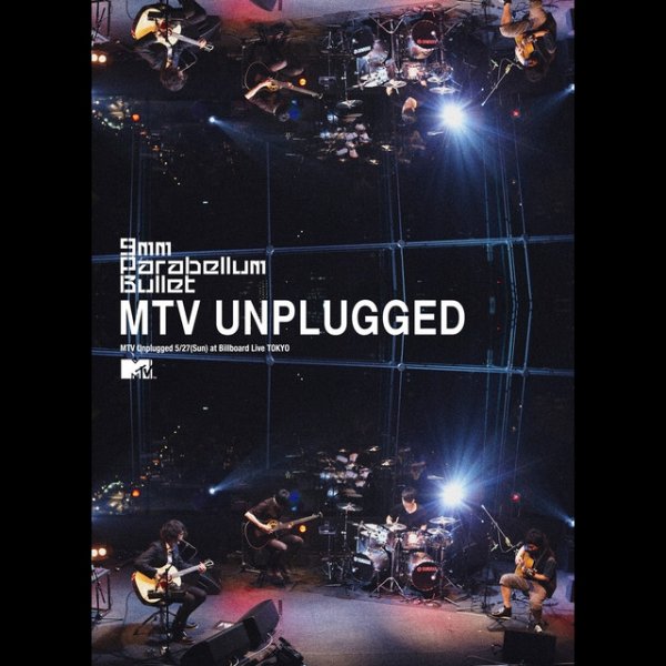 Album 9mm Parabellum Bullet - MTV Unplugged