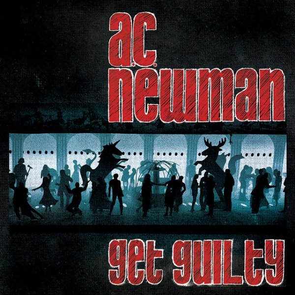 Album A.C. Newman - Get Guilty