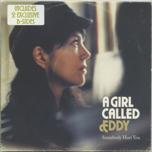 Album A Girl Called Eddy - Somebody Hurt You