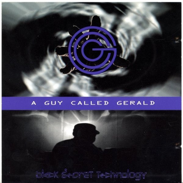 Album A Guy Called Gerald - Black Secret Technology