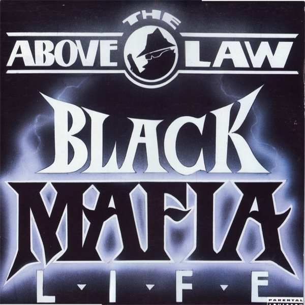 Album Above the Law - Black Mafia Life