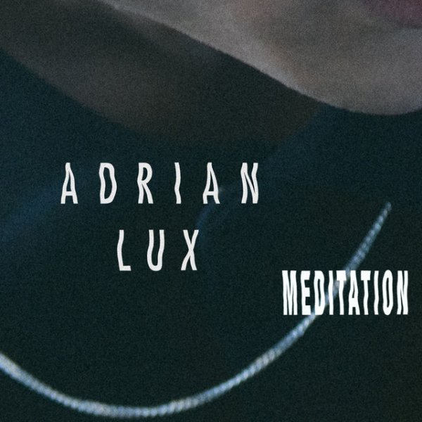 Album Adrian Lux - Meditation