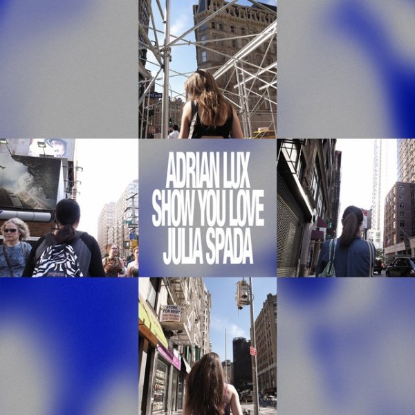 Album Adrian Lux - Show You Love