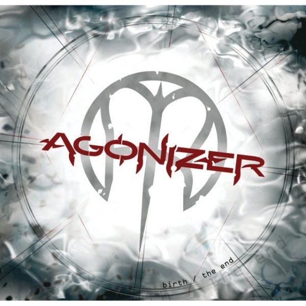 Album Birth / The End - Agonizer
