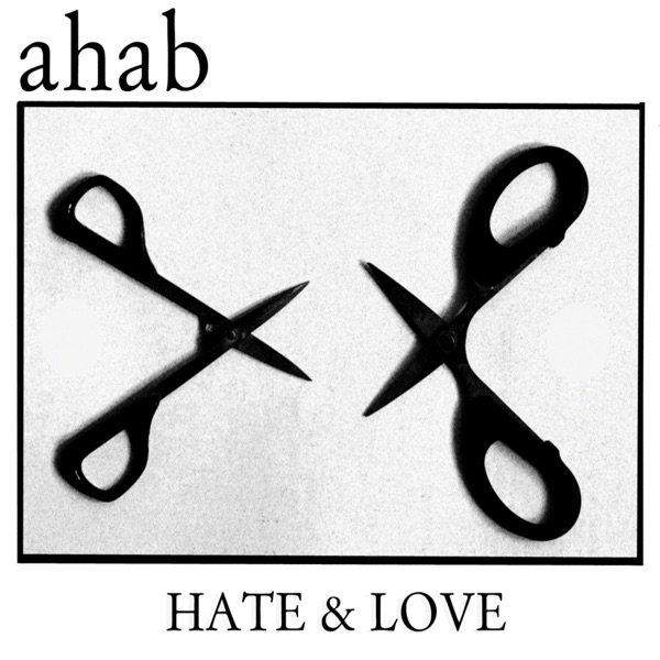 Album Ahab - Hate & Love