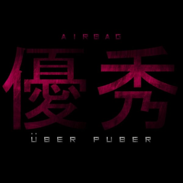 Album Airbag - Über Puber