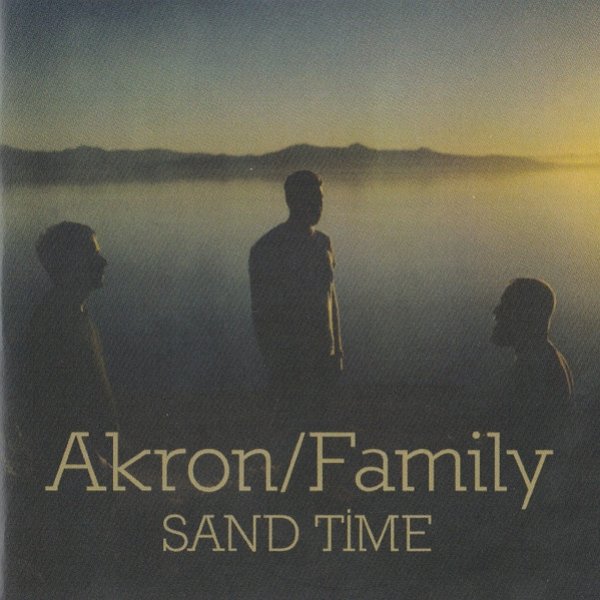 Album Akron/Family - Sand Time