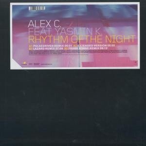 Alex C Rhythm Of The Night, 2002