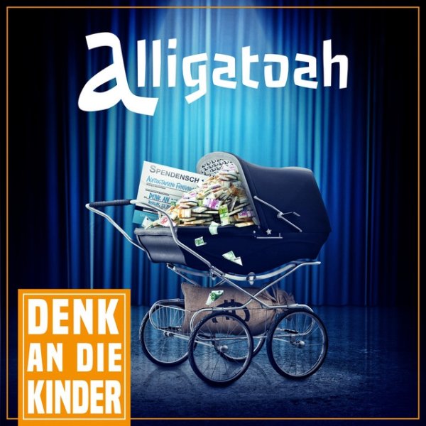 Album Alligatoah - Denk an die Kinder
