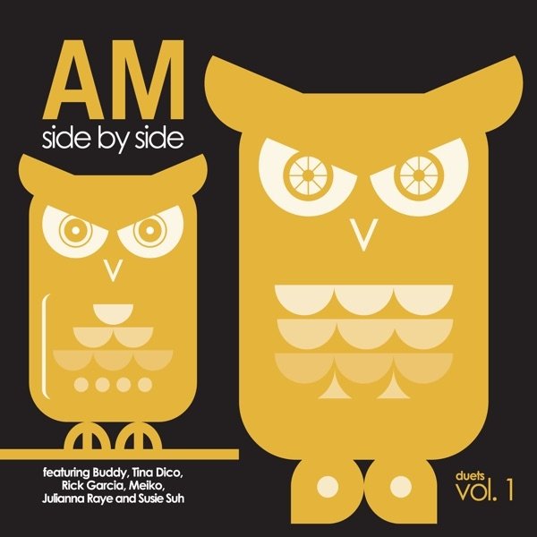 AM Side By Side - Duets, Vol. 1, 2008