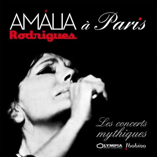 Amália Rodrigues en concert : l'Olympia et Bobino - album