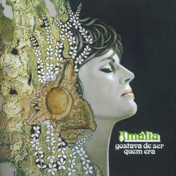 Album Amália Rodrigues - Gostava de ser quem era