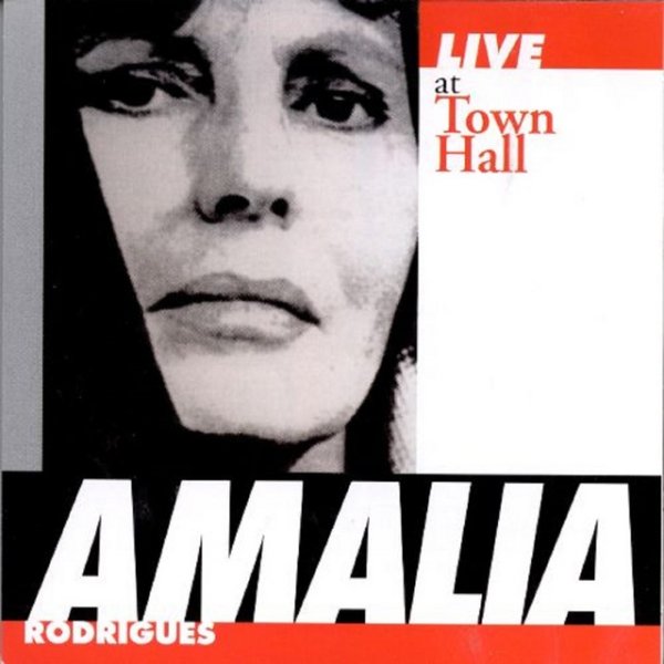 Album Amália Rodrigues - Live At Town Hall