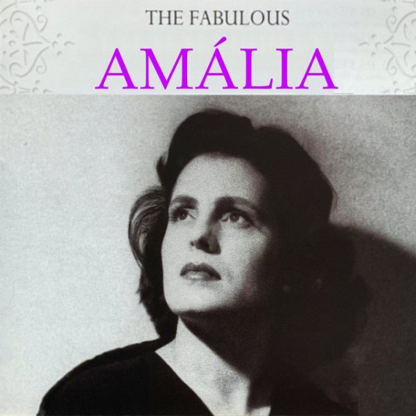 Album Amália Rodrigues - The Fabulous