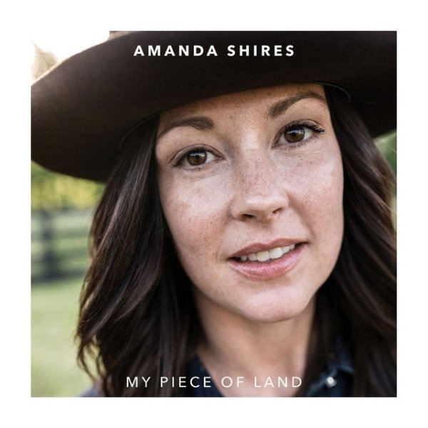 Album Amanda Shires - My Piece of Land