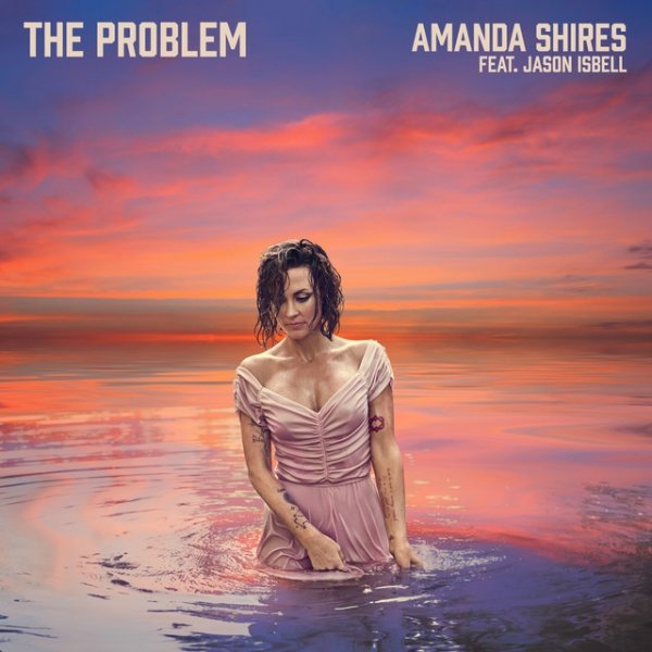 Album Amanda Shires - The Problem