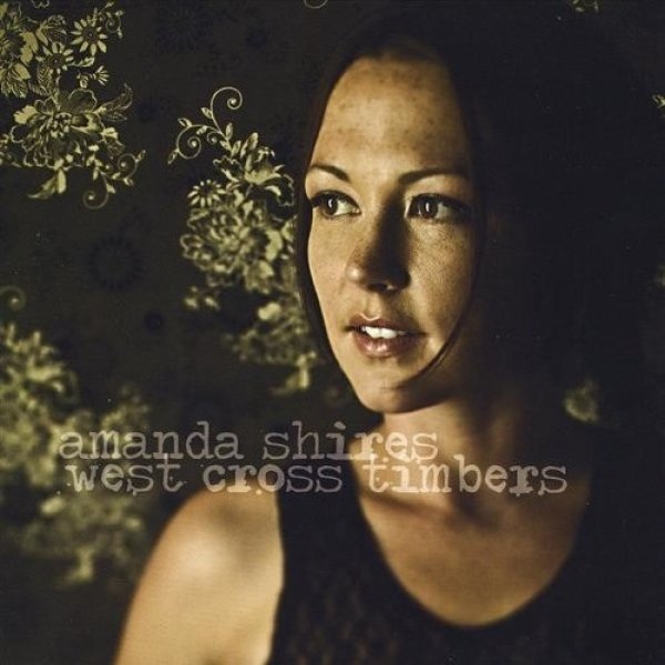 Album Amanda Shires - West Cross Timbers