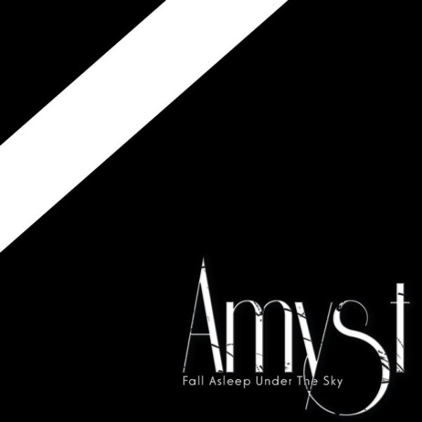Album Amyst - Fall Asleep Under the Sky