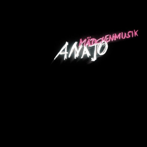 Album Anajo - Mädchenmusik