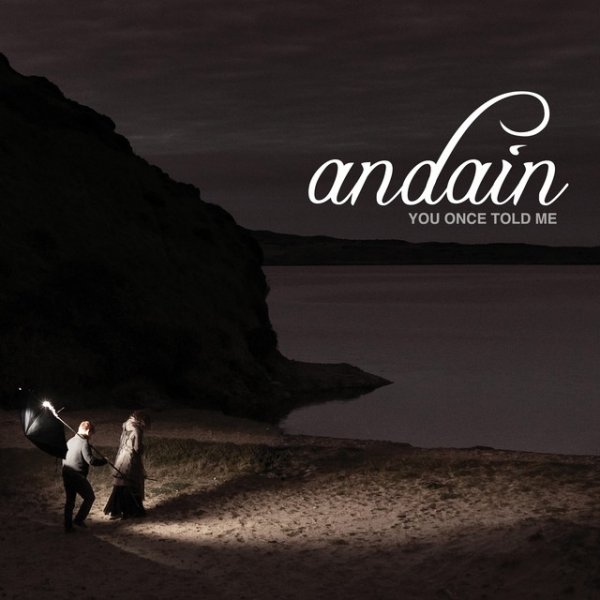 Album Andain - You Once Told Me
