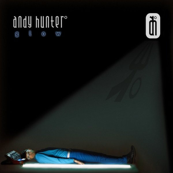 Album Andy Hunter° - Glow