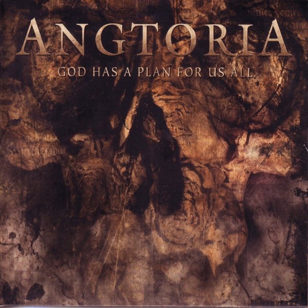 Album Angtoria - God Has a Plan for Us All