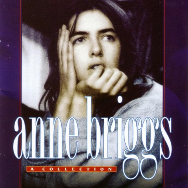 Album Anne Briggs - A Collection