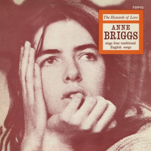 Album Anne Briggs - The Hazards of Love