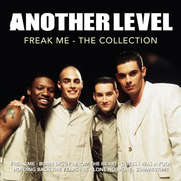 Album Another Level - Freak Me: The Collection