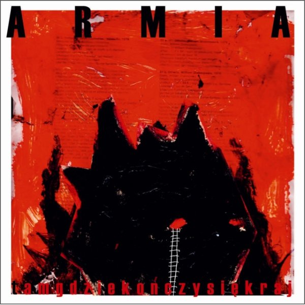 Album Armia - Tam gdzie kończy się kraj