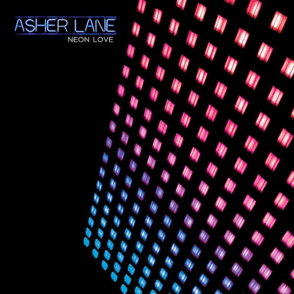 Album Asher Lane - Neon Love