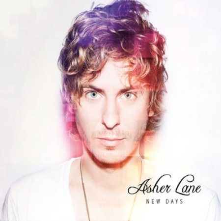 Album New Days - Asher Lane