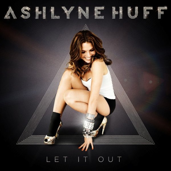 Album Ashlyne Huff - Let It Out