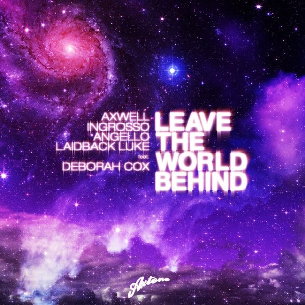 Album Axwell - Leave The World Behind