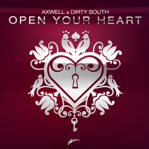 Axwell Open Your Heart, 2008