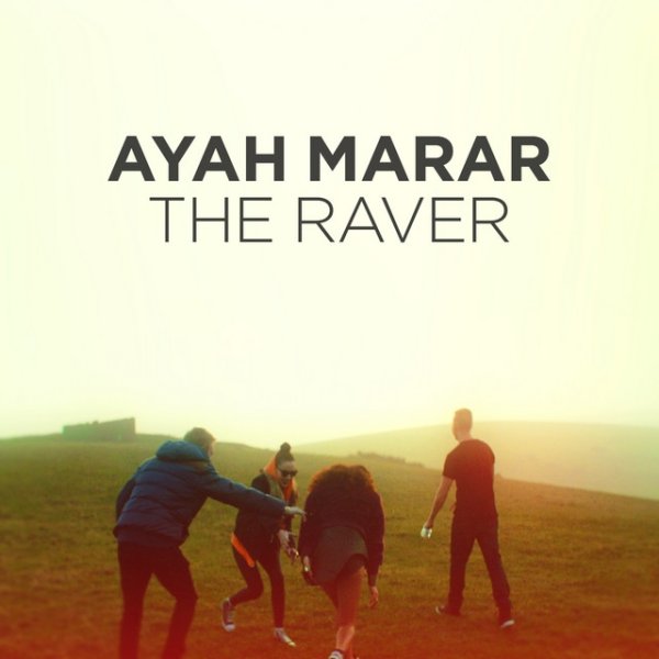 Ayah Marar The Raver, 2012