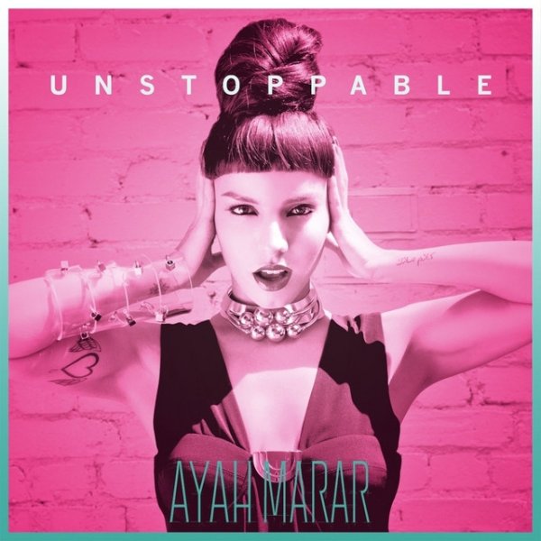 Album Ayah Marar - Unstoppable