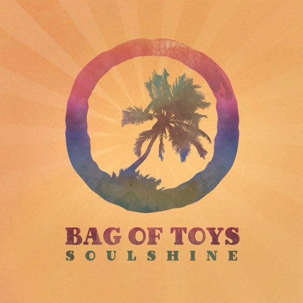 Album Bag of Toys - Soulshine