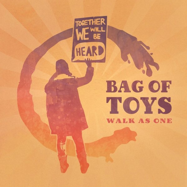 Album Bag of Toys - Walk as One