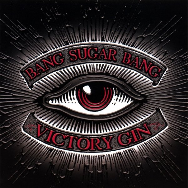 Album Bang Sugar Bang - Victory Gin