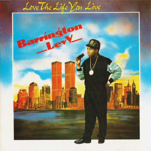 Album Barrington Levy - Love the Life You Live