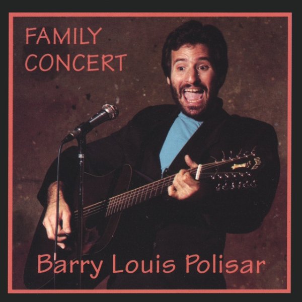 Album Barry Louis Polisar - Family Concert