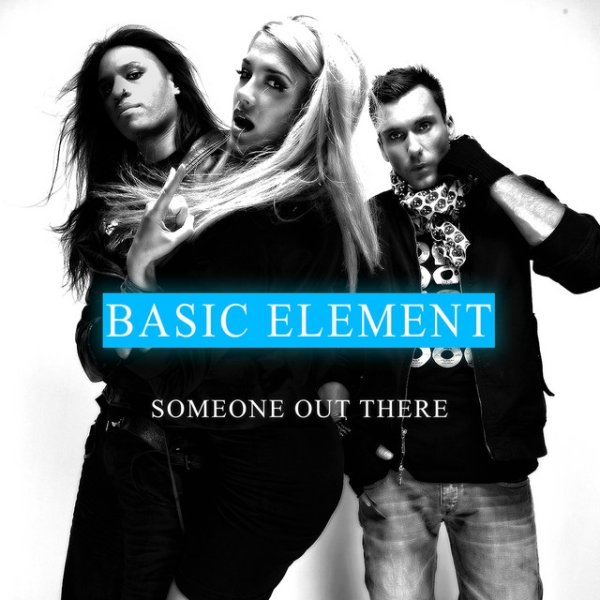 Album Basic Element - Someone Out There