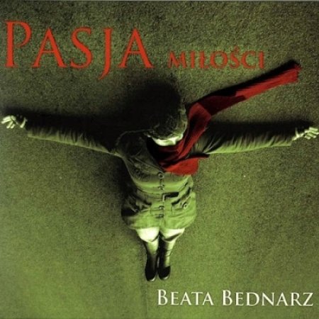 Album Beata Bednarz - Pasja Miłości