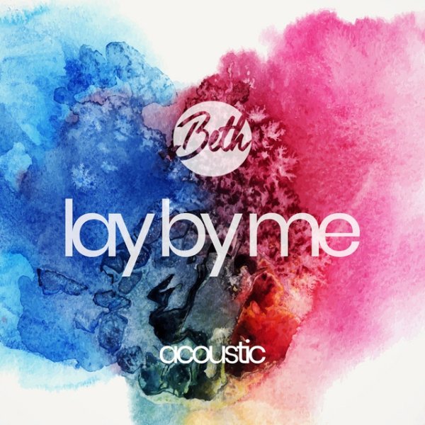 Lay by Me - album