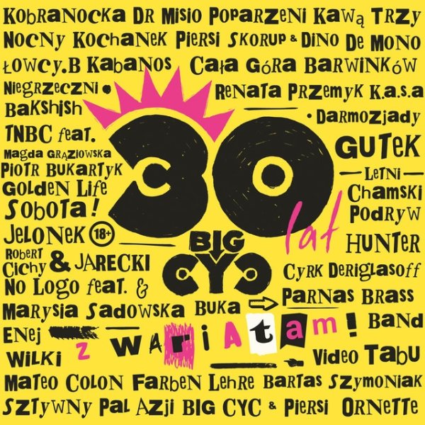 Album Big Cyc - 30 Lat z wariatami