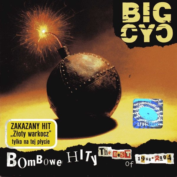 Album Big Cyc - Bombowe Hity Czyli The Best Of 1988>2004