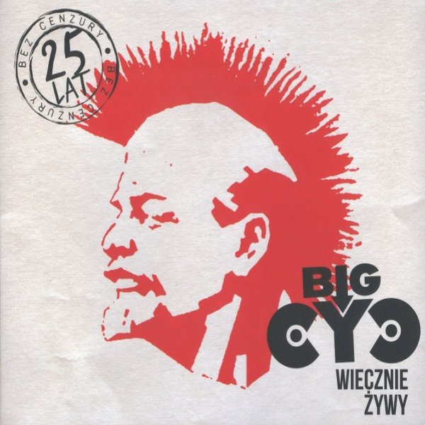 Album Big Cyc - Wiecznie Żywy