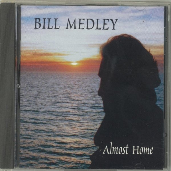 Album Bill Medley - Almost Home