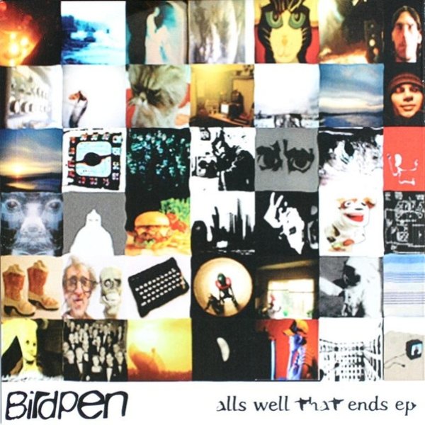 Album Birdpen - Alls Well That Ends